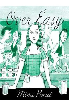 Over Easy - Mimi Pond