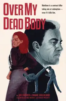 Over My Dead Body, Paperback/Jay Faerber