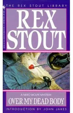 Over My Dead Body - Rex Stout