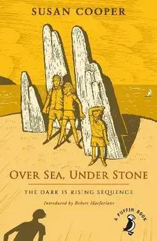 Over Sea, Under Stone. The Dark is Rising sequence, Paperback/Susan Cooper