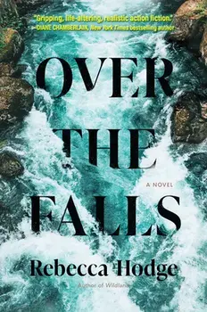Over the Falls, Hardcover/Rebecca Hodge