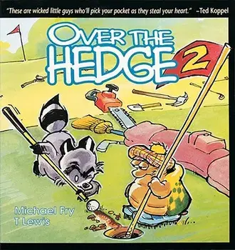 Over the Hedge 2, Paperback/Michael Fry