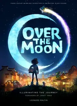 Over the Moon: Illuminating the Journey, Hardcover/Leonard Maltin