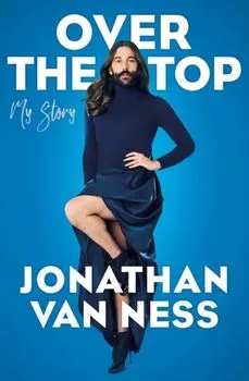 Over the Top, Paperback/Jonathan Van Ness