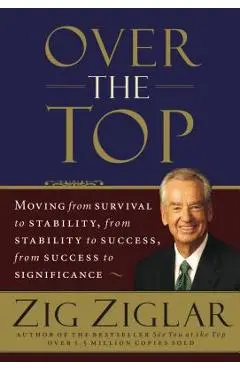 Over the Top - Zig Ziglar