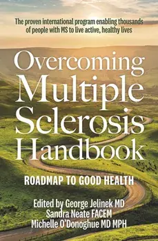 Overcoming Multiple Sclerosis Handbook, Paperback/George Jelinek
