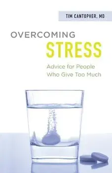 Overcoming Stress, Paperback/Tim Cantopher
