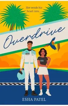Overdrive - Esha Patel