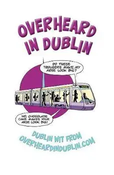 Overheard in Dublin, Paperback/Sinead Kelly