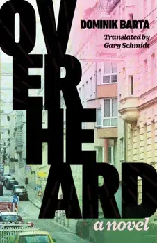 Overheard, Paperback/Dominik Barta