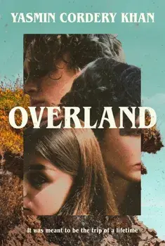 Overland, Hardback/Yasmin Cordery Khan