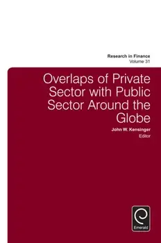 Overlaps of Private Sector with Public Sector Around the Globe, Hardback/***