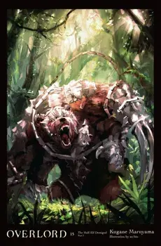 Overlord, Vol. 15 (light novel), Hardback/***