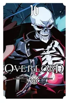 Overlord, Vol. 16 (manga), Paperback/Hugin Miyama