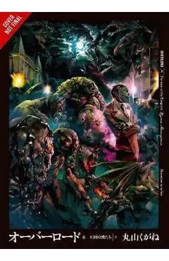 Overlord, Vol. 6 (light novel) - Kugane Maruyama