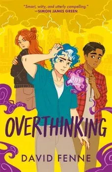 Overthinking. A queer, urban fantasy with emotional punch, Paperback/David Fenne