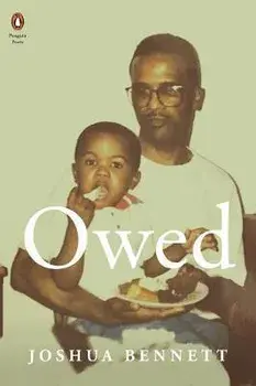Owed, Paperback/Joshua Bennett