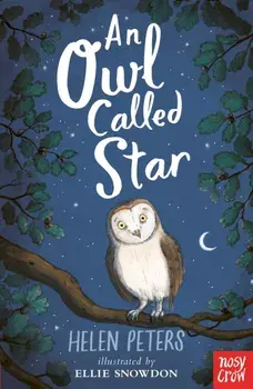 Owl Called Star, Paperback/Helen Peters
