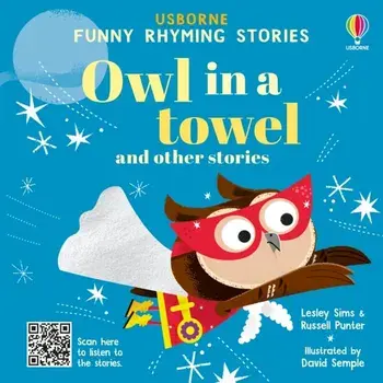 Owl in a towel and other stories, Hardback/Russell Punter