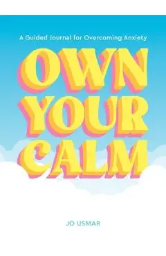 Own Your Calm - Jo Usmar