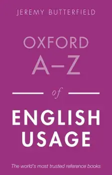 Oxford A-Z of English Usage. 2 Revised edition, Paperback/***