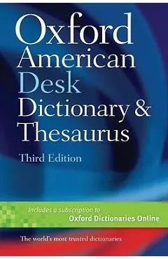 Oxford American Desk Dictionary and Thesaurus - Oxford University Press