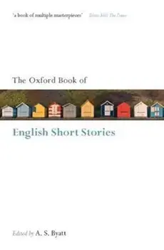 Oxford Book of English Short Stories, Paperback/A S Byatt