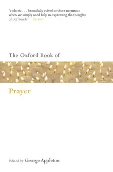 Oxford Book of Prayer, Paperback/***