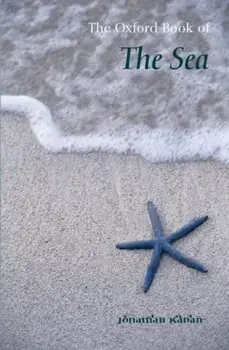 Oxford Book of the Sea, Paperback/Jonathan Raban