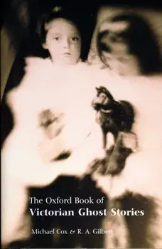 Oxford Book of Victorian Ghost Stories, Paperback/***
