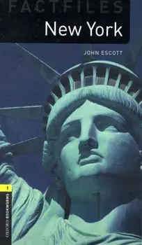 Oxford Bookworms Library Factfiles: Level 1:: New York, Paperback/John Escott