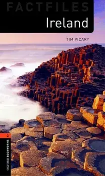 Oxford Bookworms Library Factfiles: Level 2:: Ireland, Paperback/Tim Vicary
