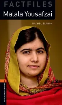 Oxford Bookworms Library Factfiles: Level 2:: Malala Yousafzai Audio Pack. Graded readers for secondary and adult learners/Rachel Bladon