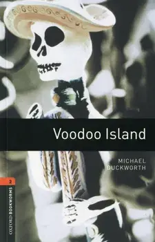 Oxford Bookworms Library: Level 2:: Voodoo Island, Paperback/Michael Duckworth