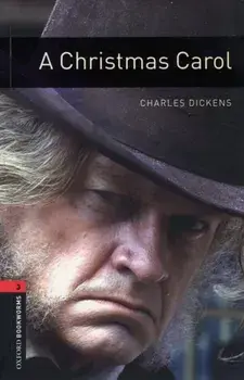 Oxford Bookworms Library: Level 3:: A Christmas Carol, Paperback/Clare West