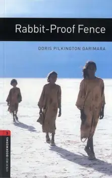 Oxford Bookworms Library: Level 3:: Rabbit-Proof Fence, Paperback/Jennifer Bassett