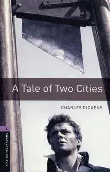 Oxford Bookworms Library: Level 4:: A Tale of Two Cities, Paperback/Ralph Mowat