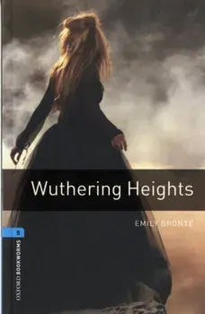 Oxford Bookworms Library: Level 5:: Wuthering Heights, Paperback/Clare West