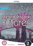 Oxford Discover Futures. Workbook with Online Practice. Level 2/Ben Wetz