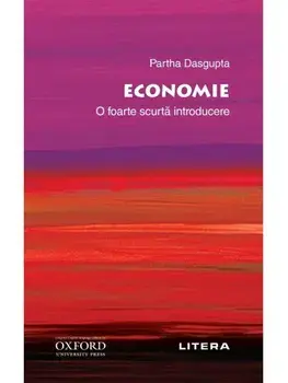 Oxford. Economie. O foarte scurta introducere/Partha Dasgupta