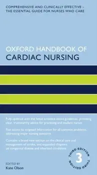 Oxford Handbook of Cardiac Nursing, Paperback/***