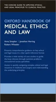 Oxford Handbook of Medical Ethics and Law, Paperback/***