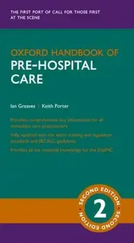 Oxford Handbook of Pre-hospital Care, Paperback/Sir Keith
