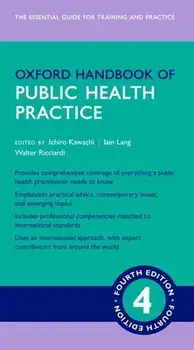 Oxford Handbook of Public Health Practice 4e, Paperback/Ichiro Kawachi