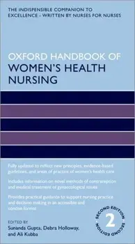 Oxford Handbook of Women's Health Nursing. 2 Revised edition, Paperback/***