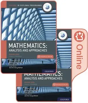 Oxford Ib Diploma Programme Ib Mathematics: Analysis and Approaches, Higher Level, Print and Enhanced Online Course Book Pack/Marlene Torres Skoumal