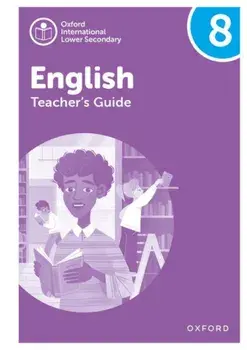 Oxford International Lower Secondary English: Teacher's Guide 8. 1, Paperback/***