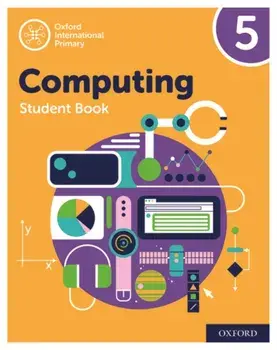 Oxford International Primary Computing: Student Book 5, Paperback/Howard Lincoln