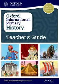 Oxford International Primary History: Teacher's Guide/Helen Crawford