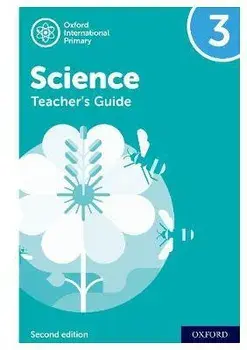 Oxford International Primary Science: Second Edition: Teacher's Guide 3. 2 Revised edition, Spiral Bound/Geraldine Shaw